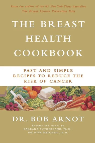 The Breast Health Cookbook book cover